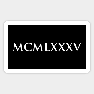 1985 MCMLXXXV (Roman Numeral) Sticker